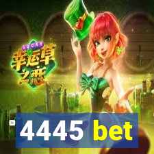 4445 bet